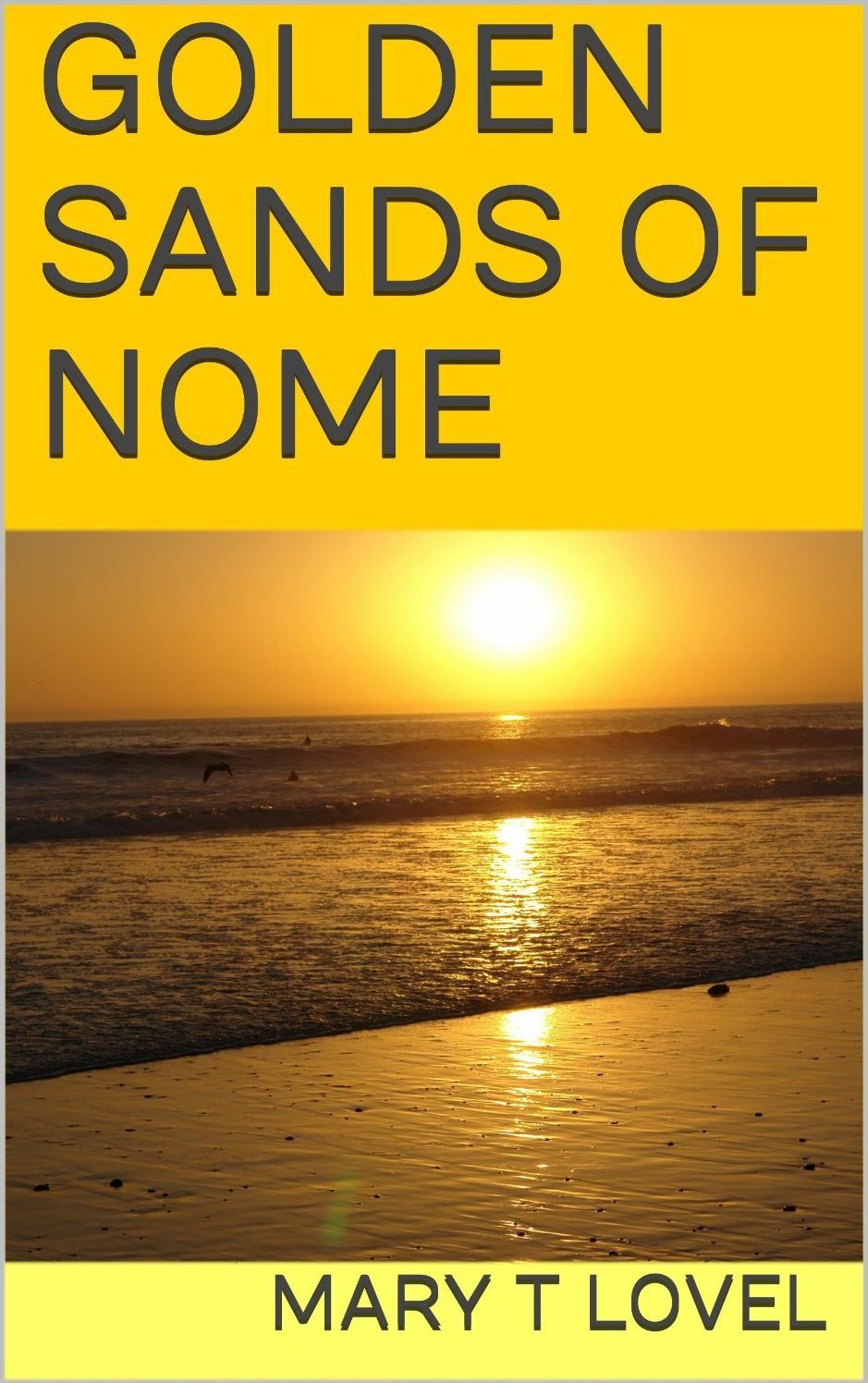 GOLDEN SANDS OF NOME