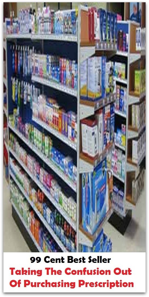 99 Cent best seller Taking The Confusion Out Of Purchasing Prescrip (taking off, taking over, taking point, taking possession, taking shape, taking-off, takings, takis, takk..., takkanah)