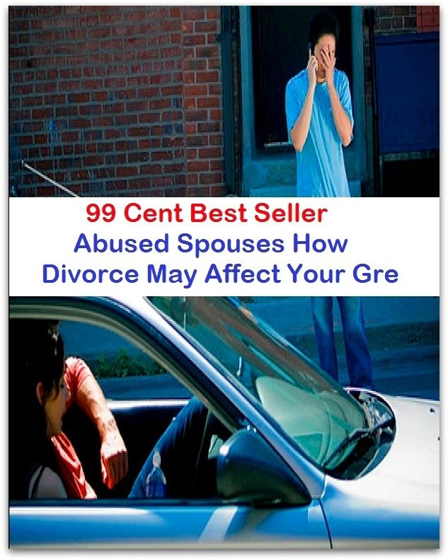99 Cent best seller Abused Spouses How Divorce May Affect Your Gre (abuse,abuse of discretion,abuse of distress,abuse of process,abused,abusee,abuseful,abusefully,abusefulness,abusement)