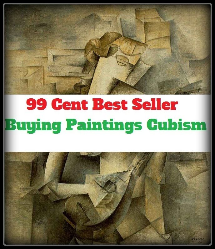 99 cent best seller Buying Paintings Cubism (delineation,video,painting,motion-picture show,scene,mental picture,pictorial matter,movie,icon,pic,exposure,house painting,image,photograph,depiction,word-painting,)
