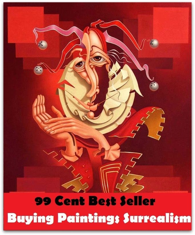 99 cent best seller Buying Paintings Surrealism (buyers remorse, buyers' market, buyi, buying, buying guide, buyo, buyoff, buyout, buyout bid, buyruk)