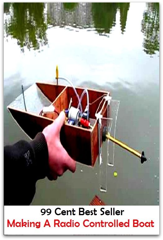 99 cent best seller Making A Radio Controlled Boat (Transmission,wireless,Marconi,radiotelegraph,radiotelegraphy,radiotelephone,receiver,telegraphy,telephony,Walkman,AM-FM)