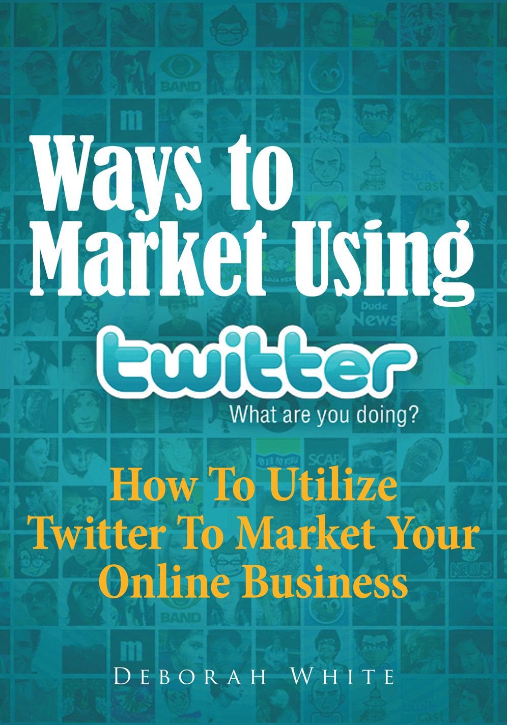 Ways To Market Using Twitter
