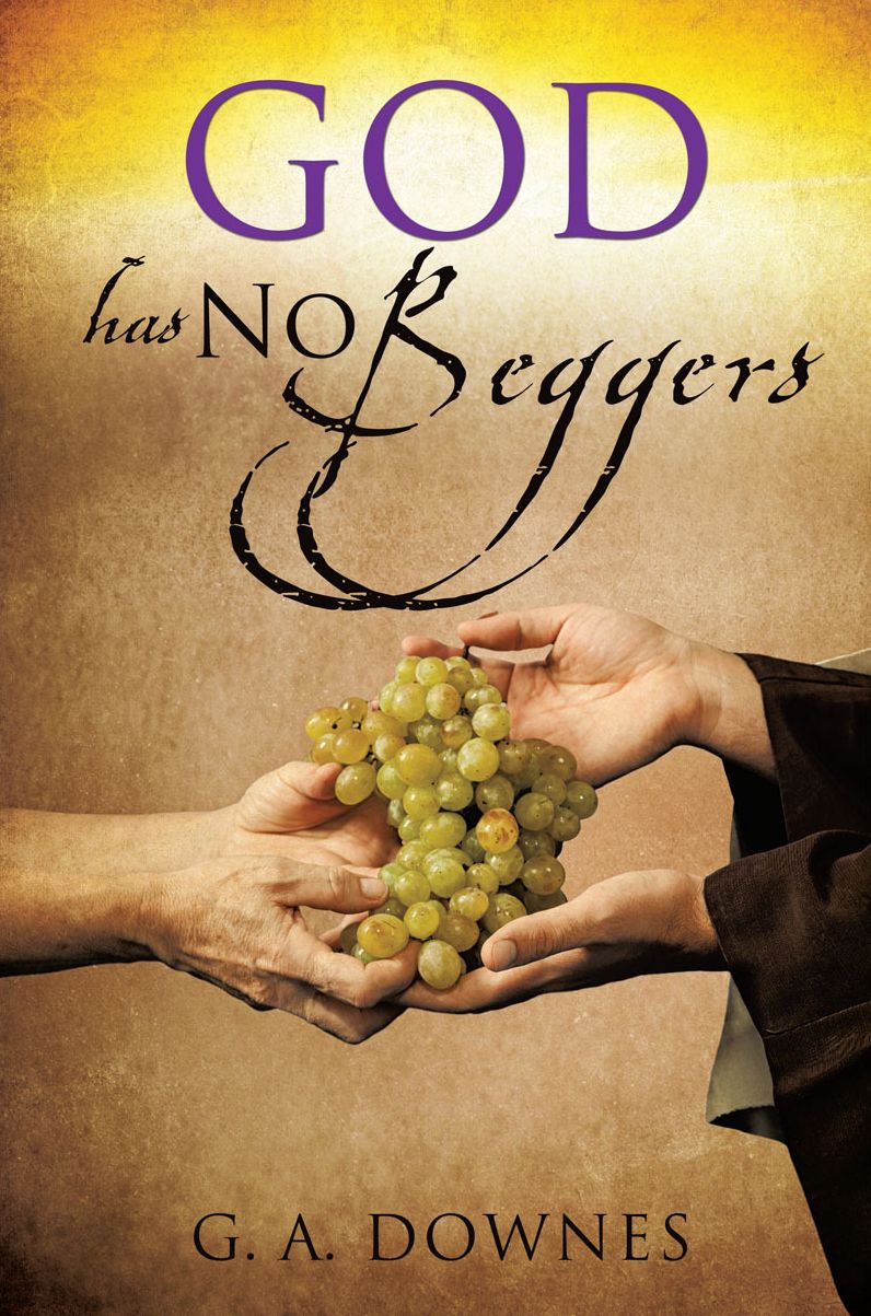 GOD HAS NO BEGGERS