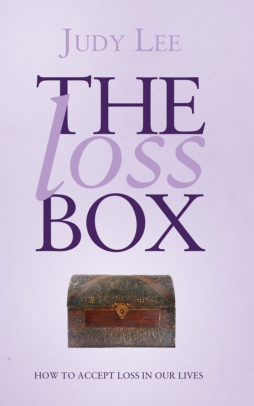 The Loss Box: How to accept loss in our lives
