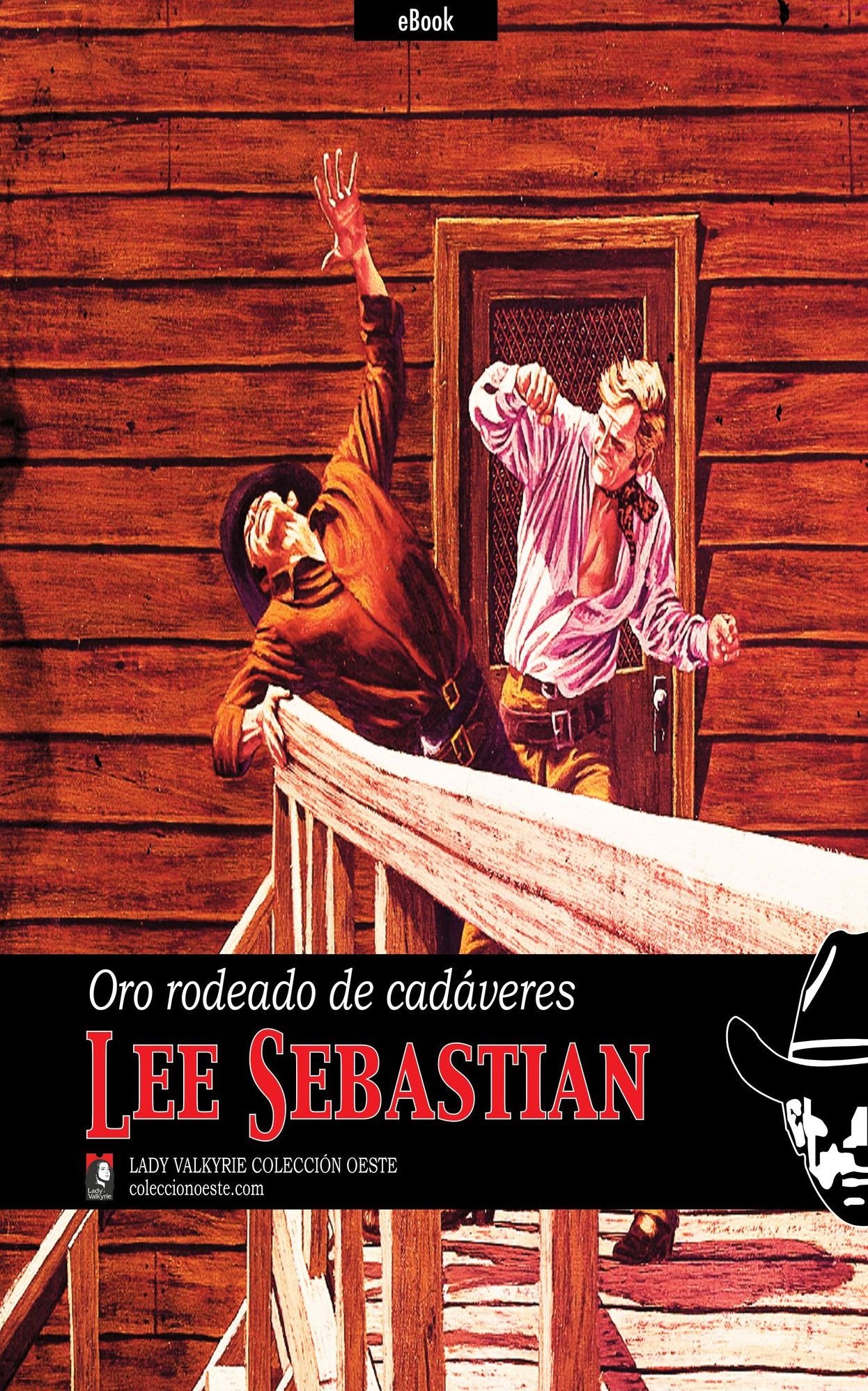 Oro rodeado de cadaveres (Coleccion Oeste)
