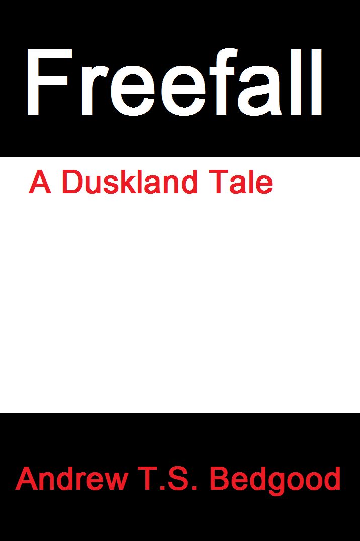 Freefall: A Duskland Tale