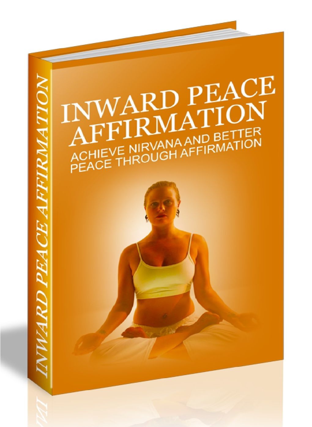 Inward Peace Affirmation - Achieve nirvana and better peace through affirmation