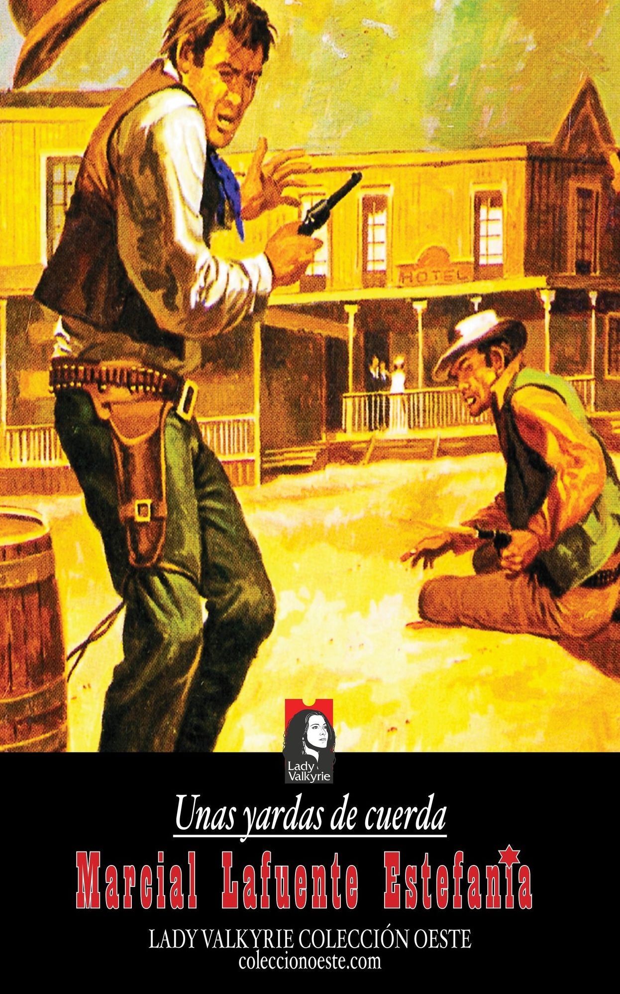 Unas yardas de cuerda (Coleccion Oeste)