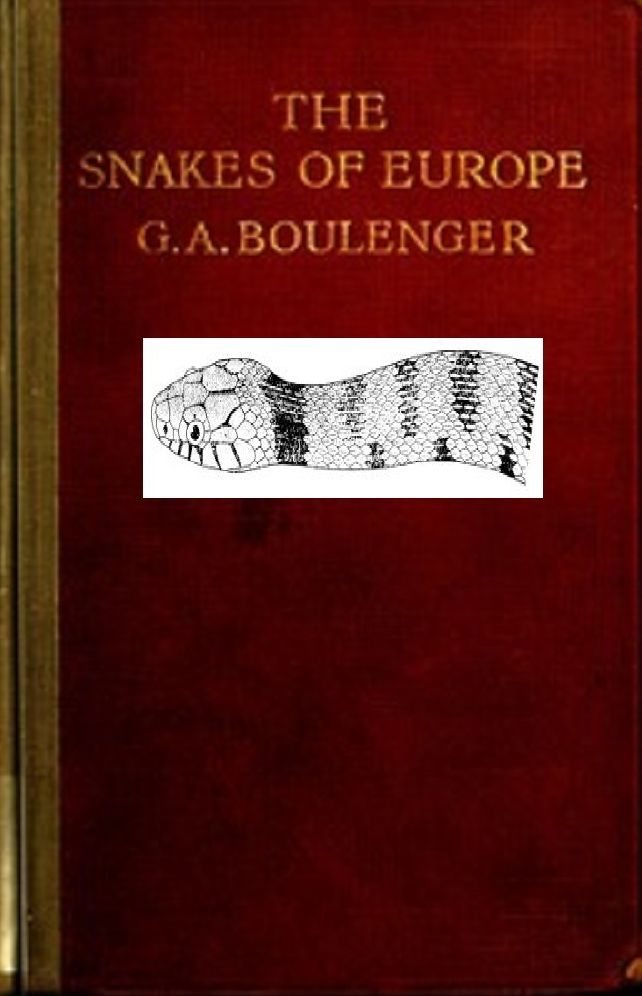 The Snakes of Europe (Illustrated)