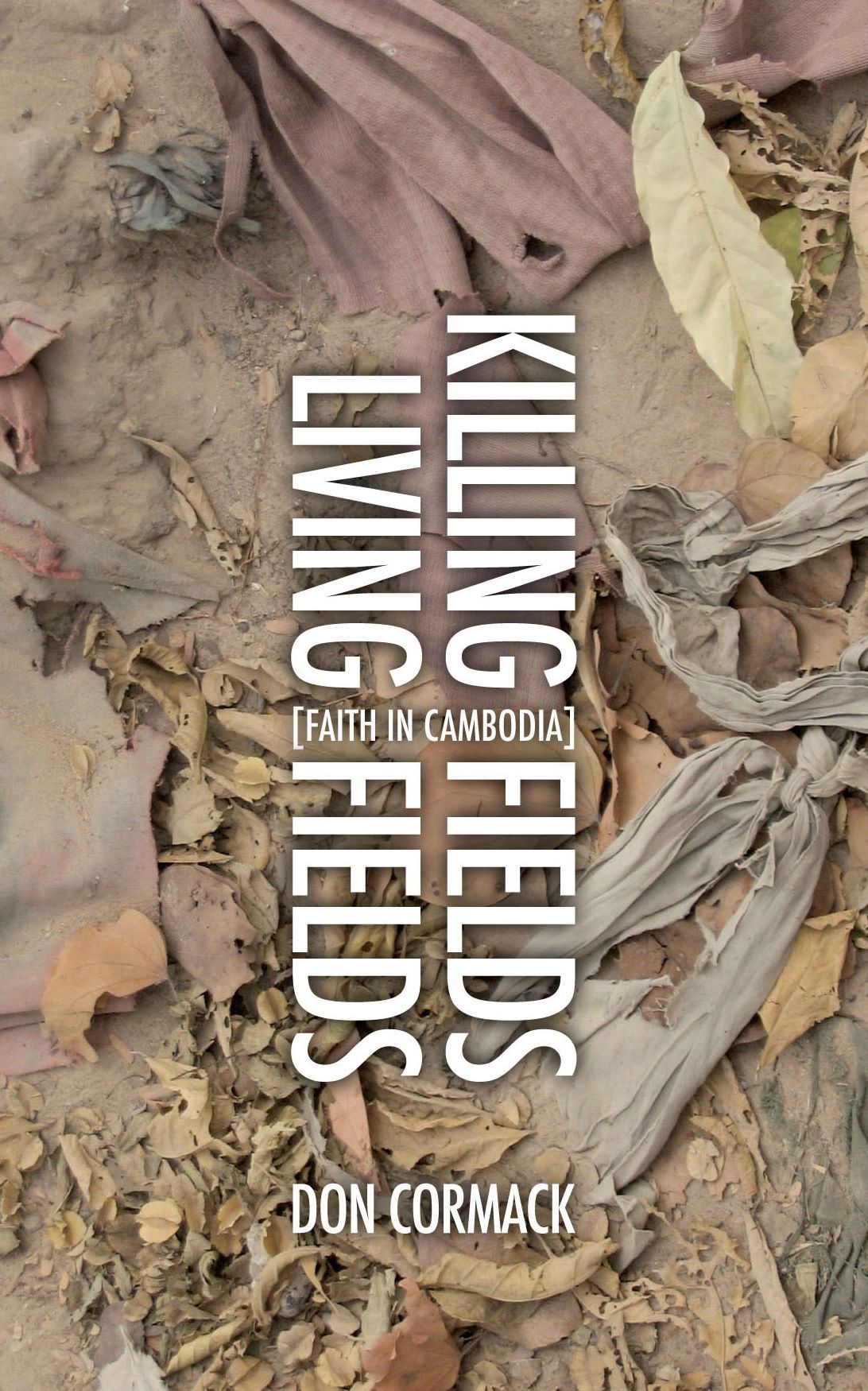 Killing Fields, Living Fields