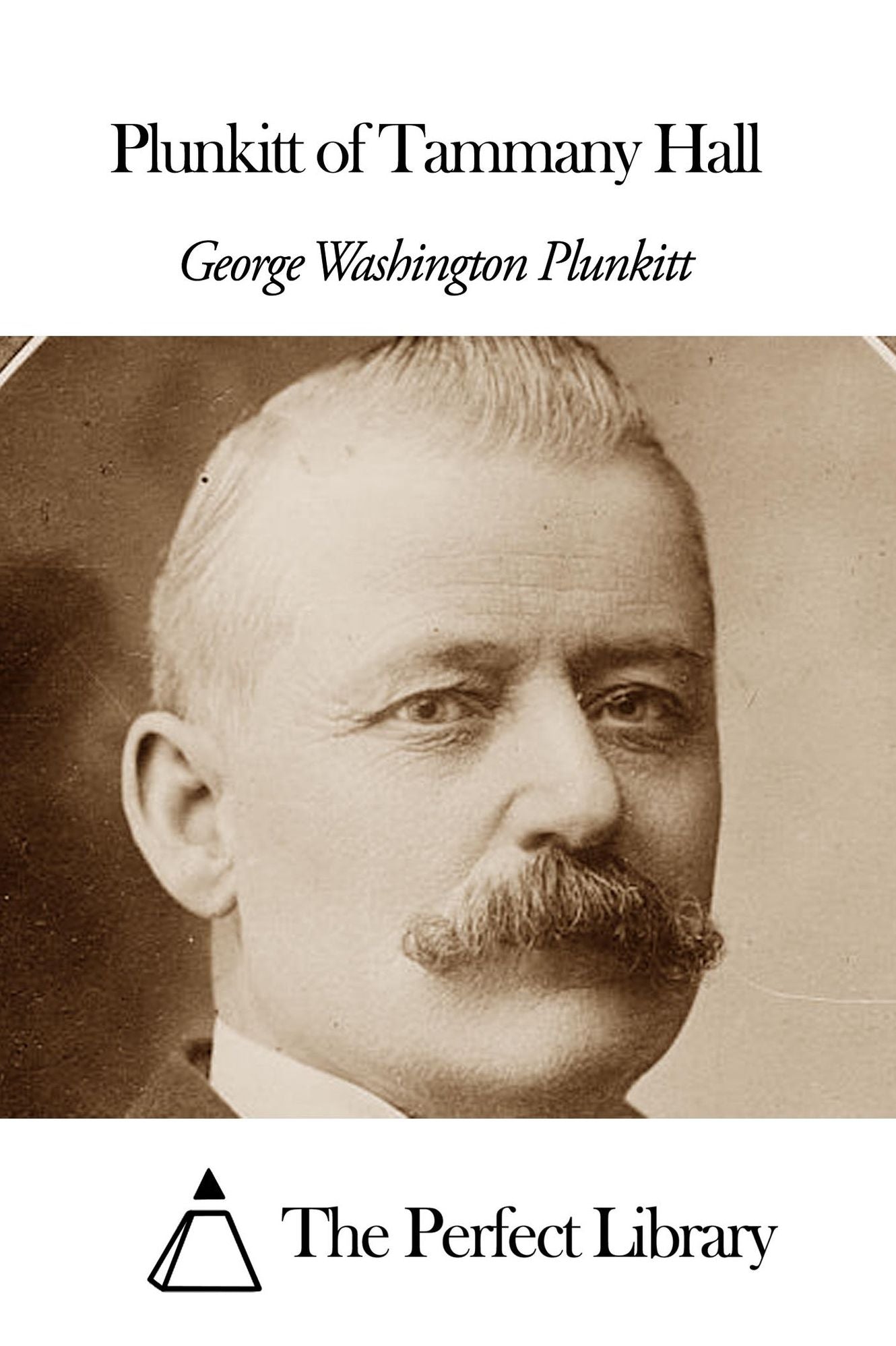 Plunkitt of Tammany Hall