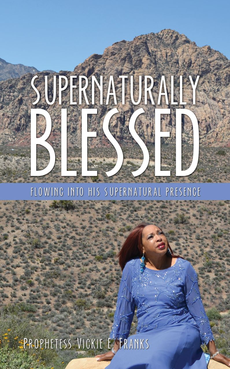 SUPERNATURALLY BLESSED