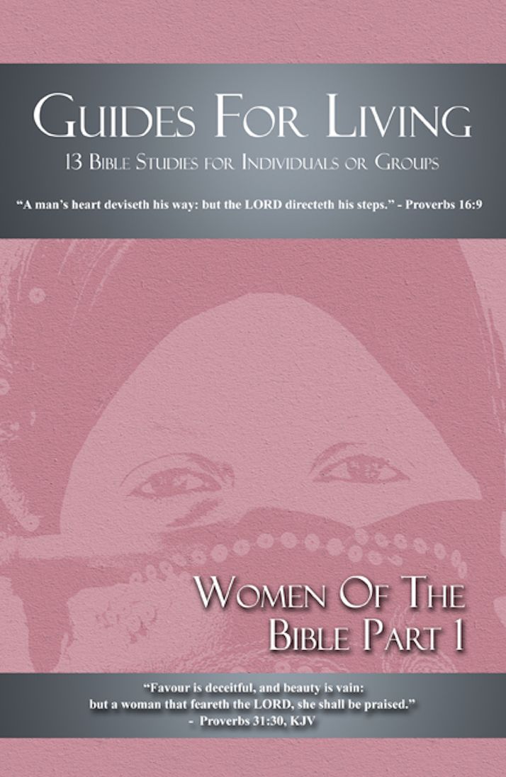 Guides for Living: Women of the Bible (Part 1)