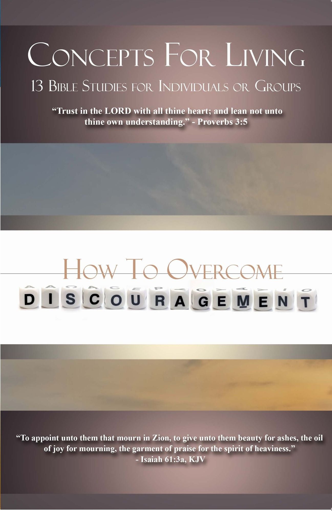 Concepts for Living Adult: How to Overcome Discouragement