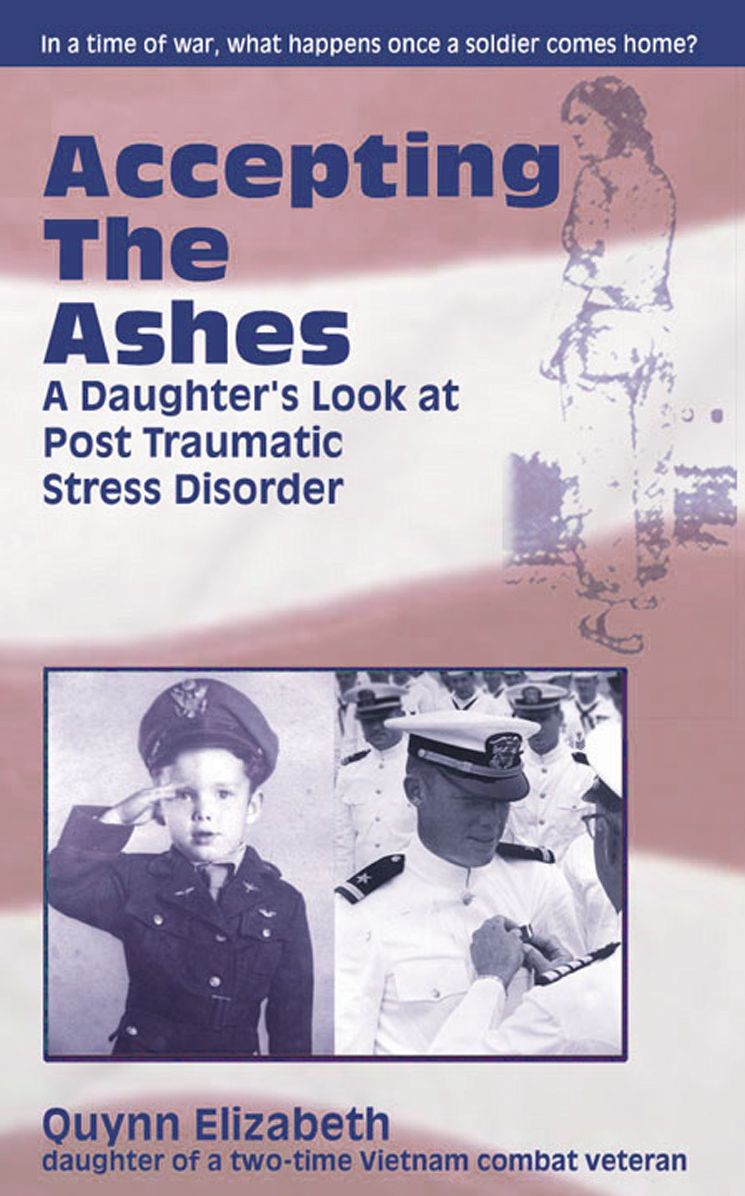 Accepting the Ashes- A Daughter's Look at PTSD