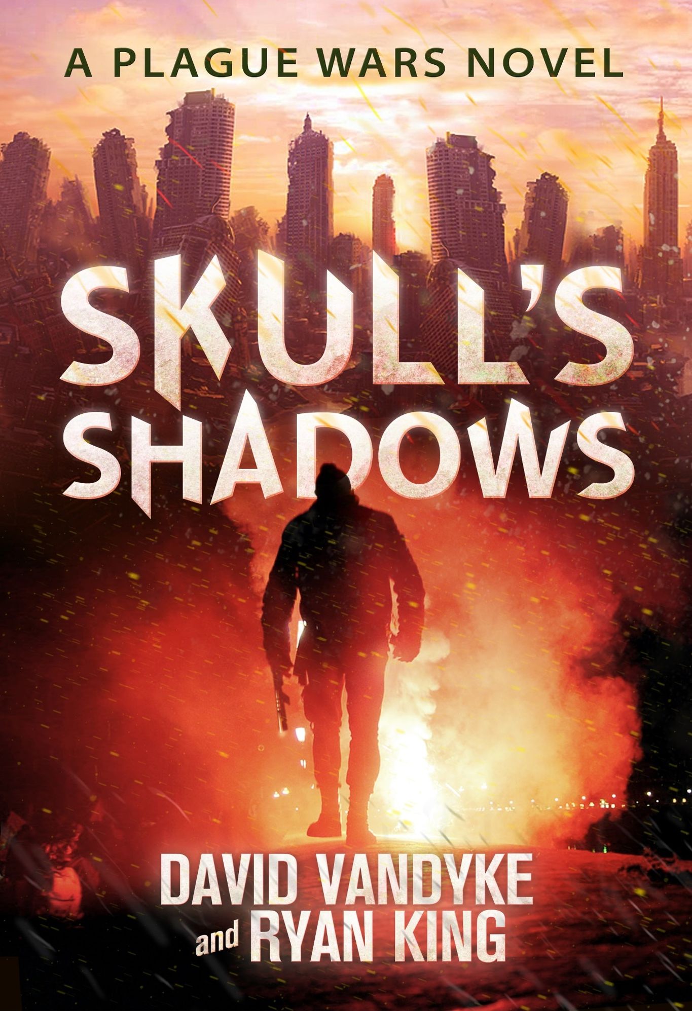 Skull's Shadows - Plague Wars Series Book 2