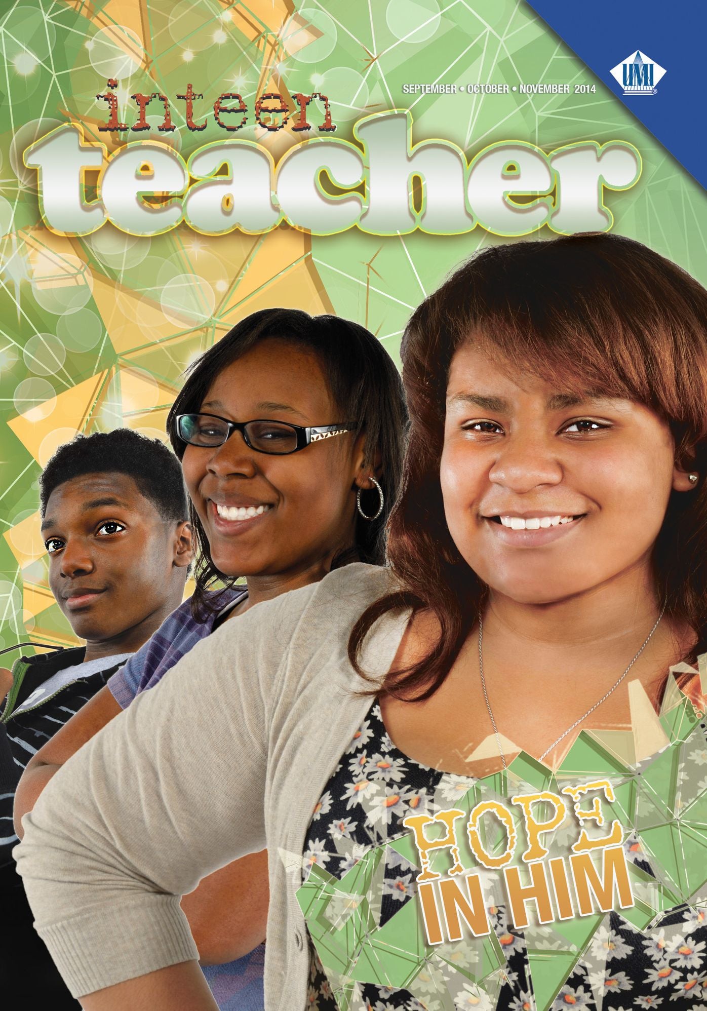 Inteen Teacher: Hope in Him