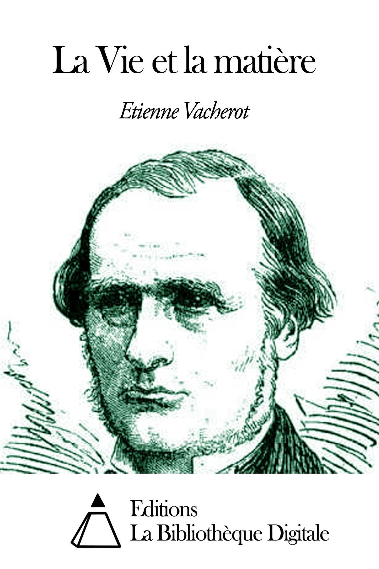 La Vie et la matière