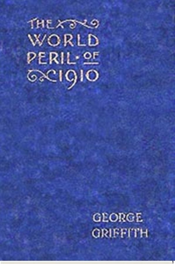 The World Peril of 1910