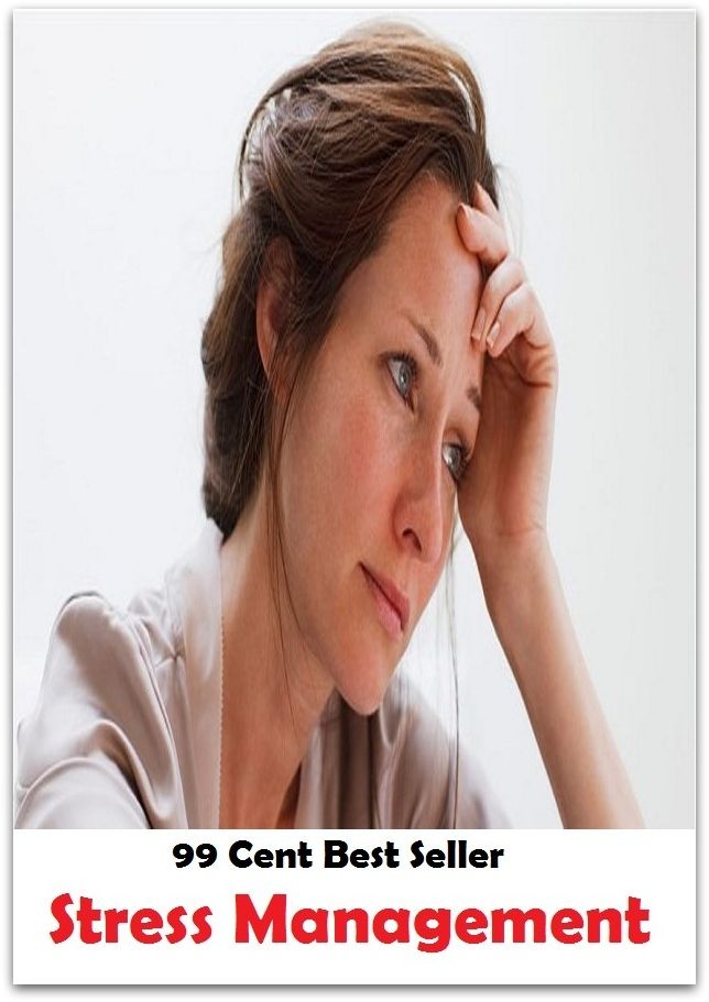 99 Cent Best Seller Stress Management ( stress, punctuate, strive, tense up, deform, try, sample, essay, filter out, test, try out, sift, reach, sieve, puree, examine, extend, seek, try on )