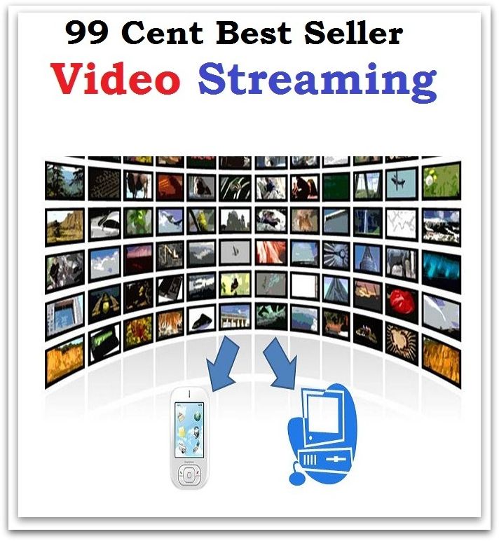 99 Cent best seller Video Streaming (video photographer,video projector,video recording,video referee,video rhythm,video toaster,video verite,video-,video-assisted surgery,videoblog )