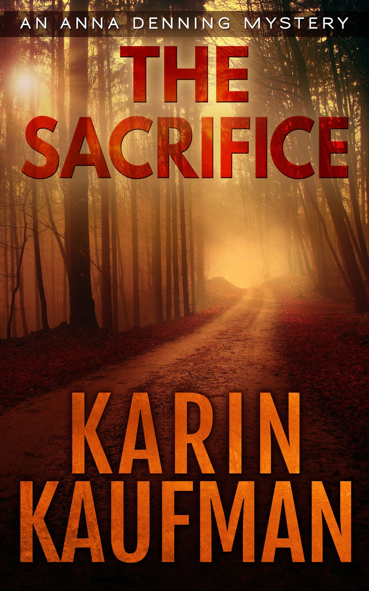 The Sacrifice (Anna Denning Mystery #3)