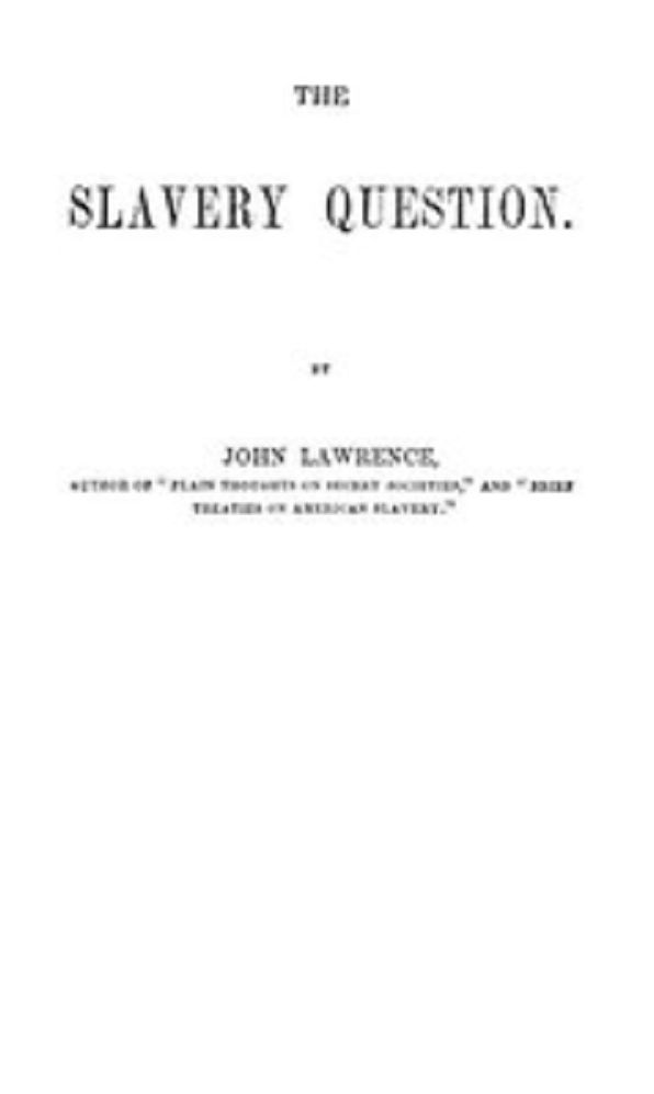 The Slavery Question