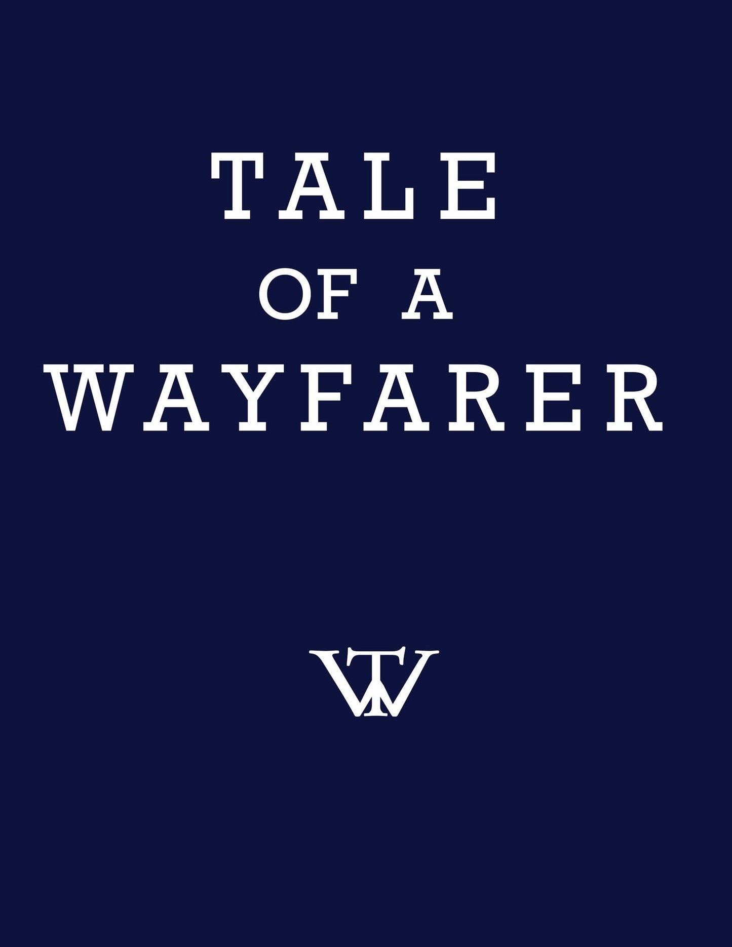 Tale of a Wayfarer