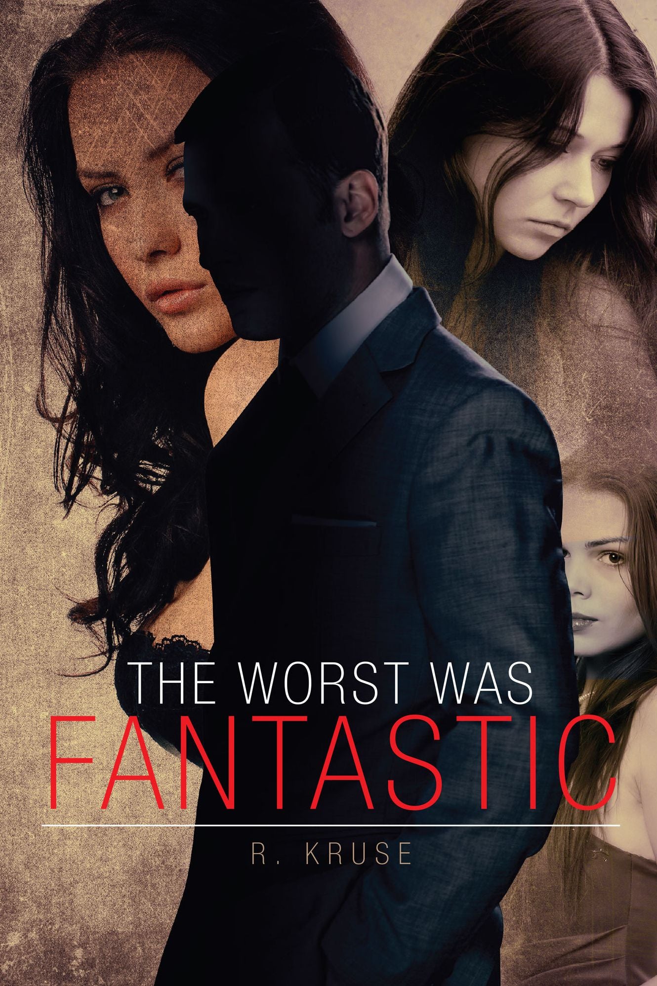The Worst Was Fantastic