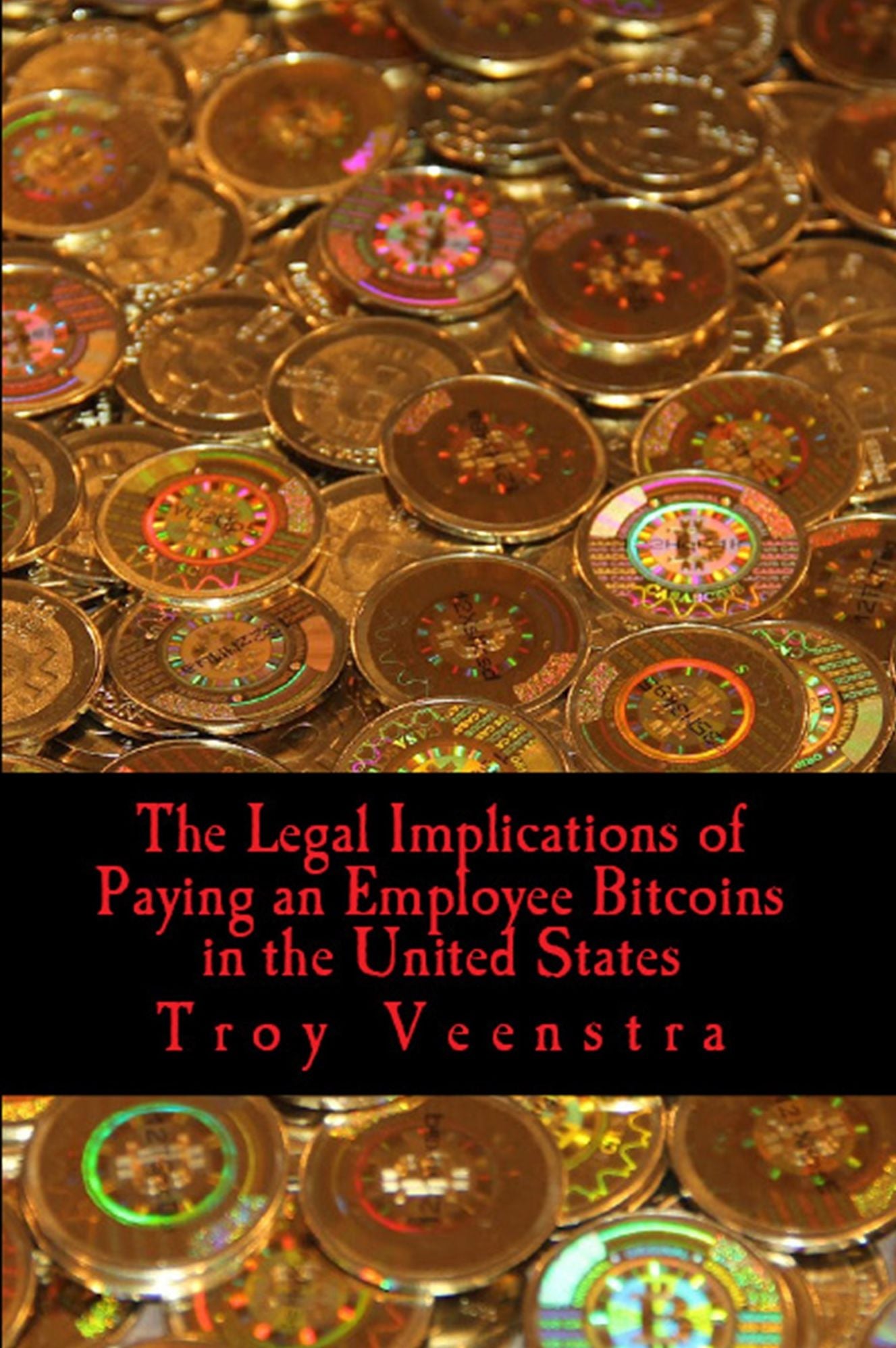 The Legal Implications of Paying an Employee Bitcoin in the United States