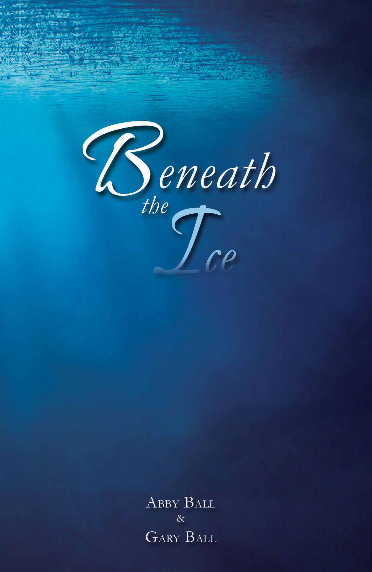 Beneath the Ice