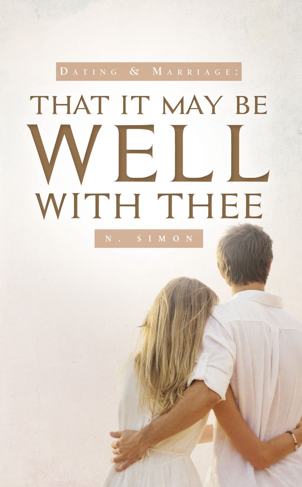 That It May Be Well With Thee