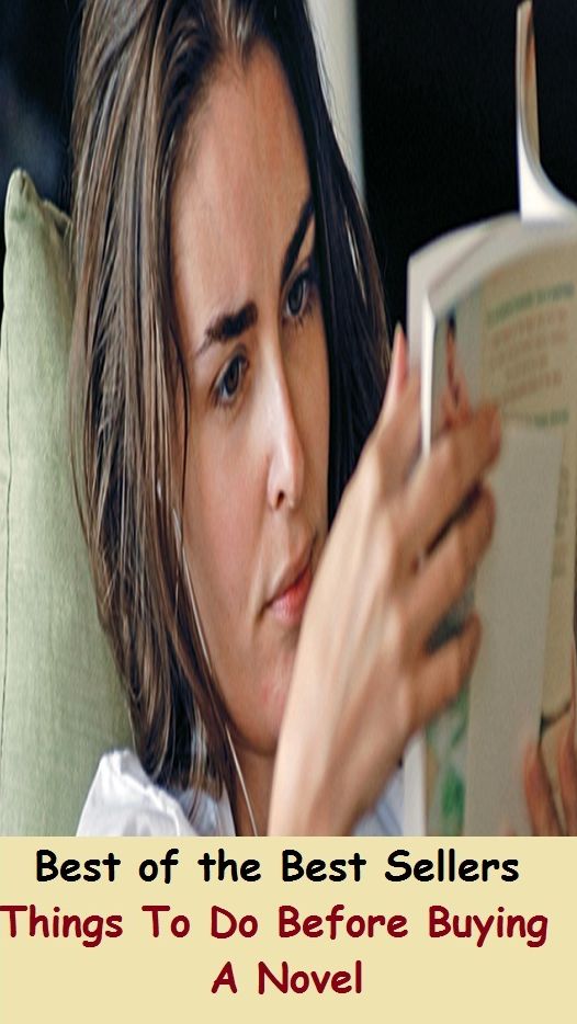 99 Cent Best Seller Things To Do Before Buying A Novel ( way, method, means, technique, mode, system, approach, manner, line of attack, routine )