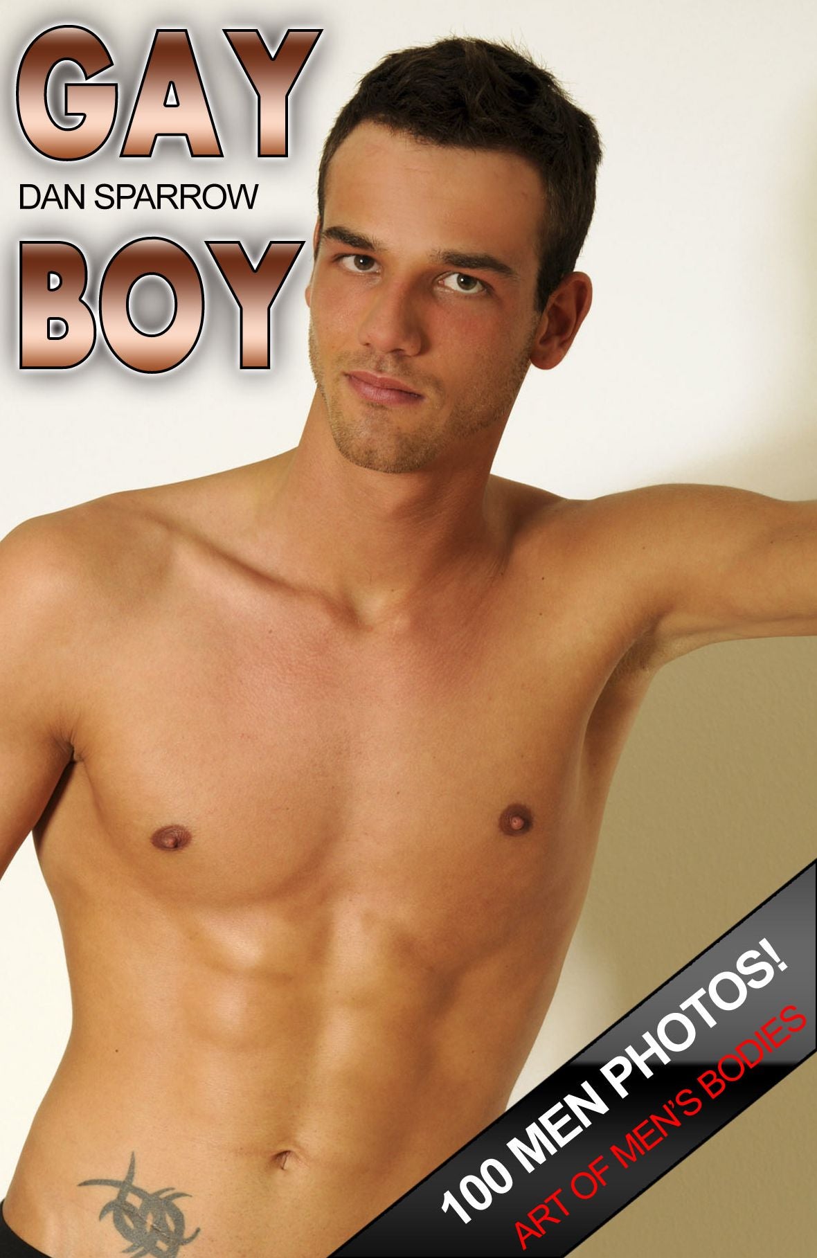 Gay Boys & Men 100 Nude Men Pictures Adult Photo Book #2