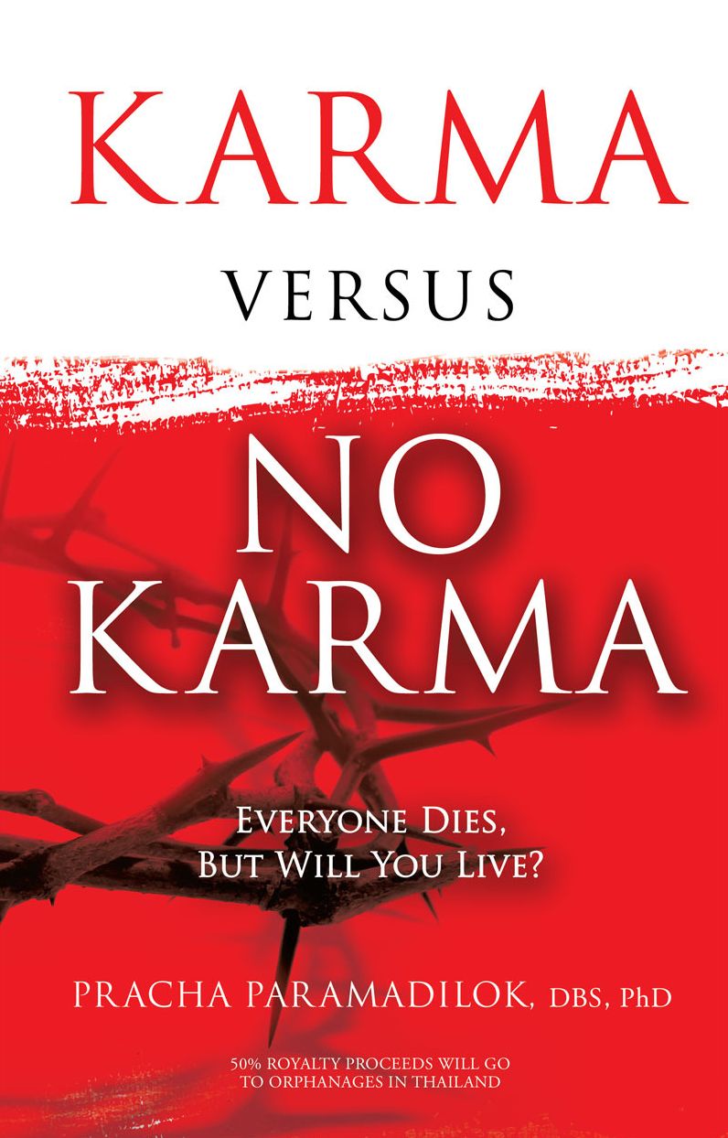 KARMA VERSUS NO KARMA