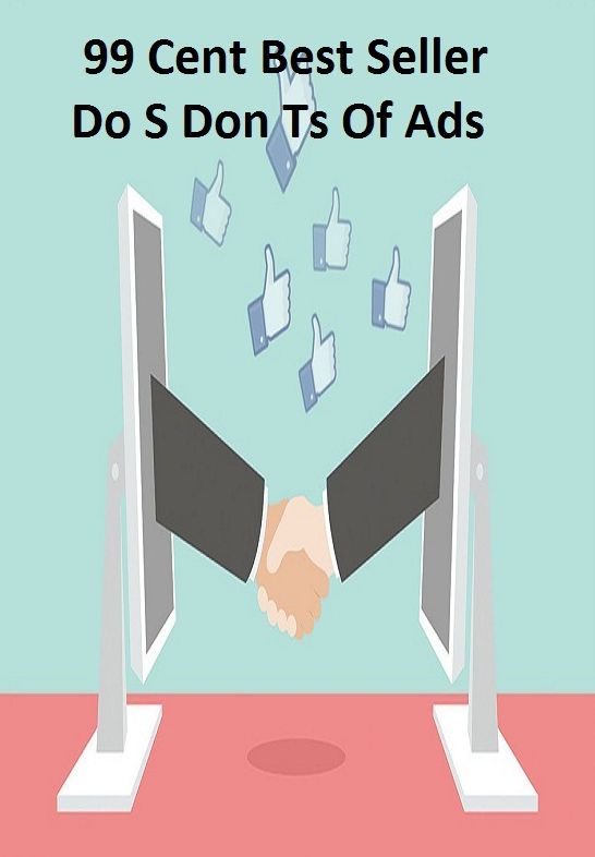 99 Cent Best Seller Do S Don Ts Of Ads (Internet Advertise, Promote, business Columbus, advertising exposure, advertise software product, advertising research, Advertising Techniques, Without sales,often advertise, Finances Events )
