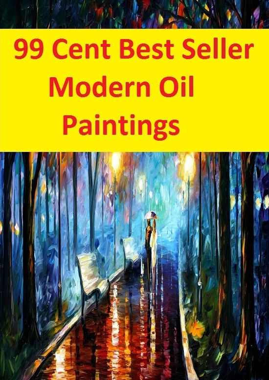 99 cent best seller Modern Oil Paintings (modern korean,modern language,modern language notes,modern man,modern message,modern paganism,modern pentathlon,modern persian,modern physics,modern portuguese)