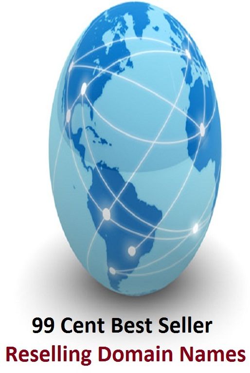 99 cent best seller Reselling Domain Names (reselected,reselection,resell,resellable,reseller,resemblable,resemblance,resemblant,resemble,resembled)