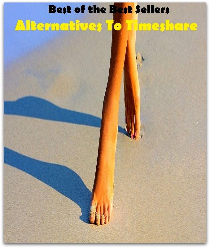99 Cent Best Seller Alternatives To Timeshare (Apartment,co-op,condo,timeshare,townhouse,adobe,apartment block,bothy,bungalow,chalet,villa,terrace)