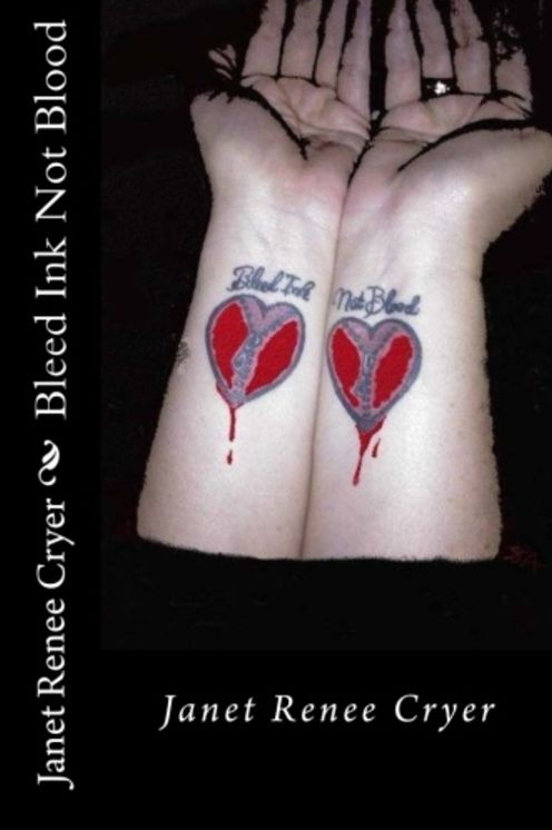 Bleed Ink, Not Blood