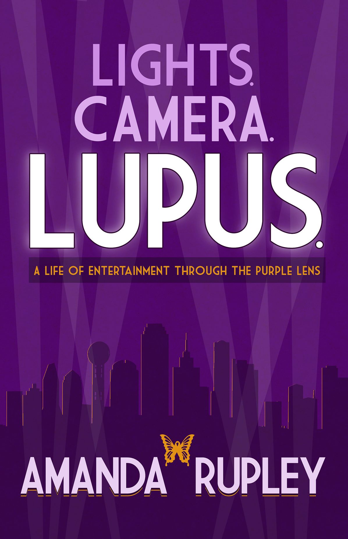 Lights. Camera. Lupus.