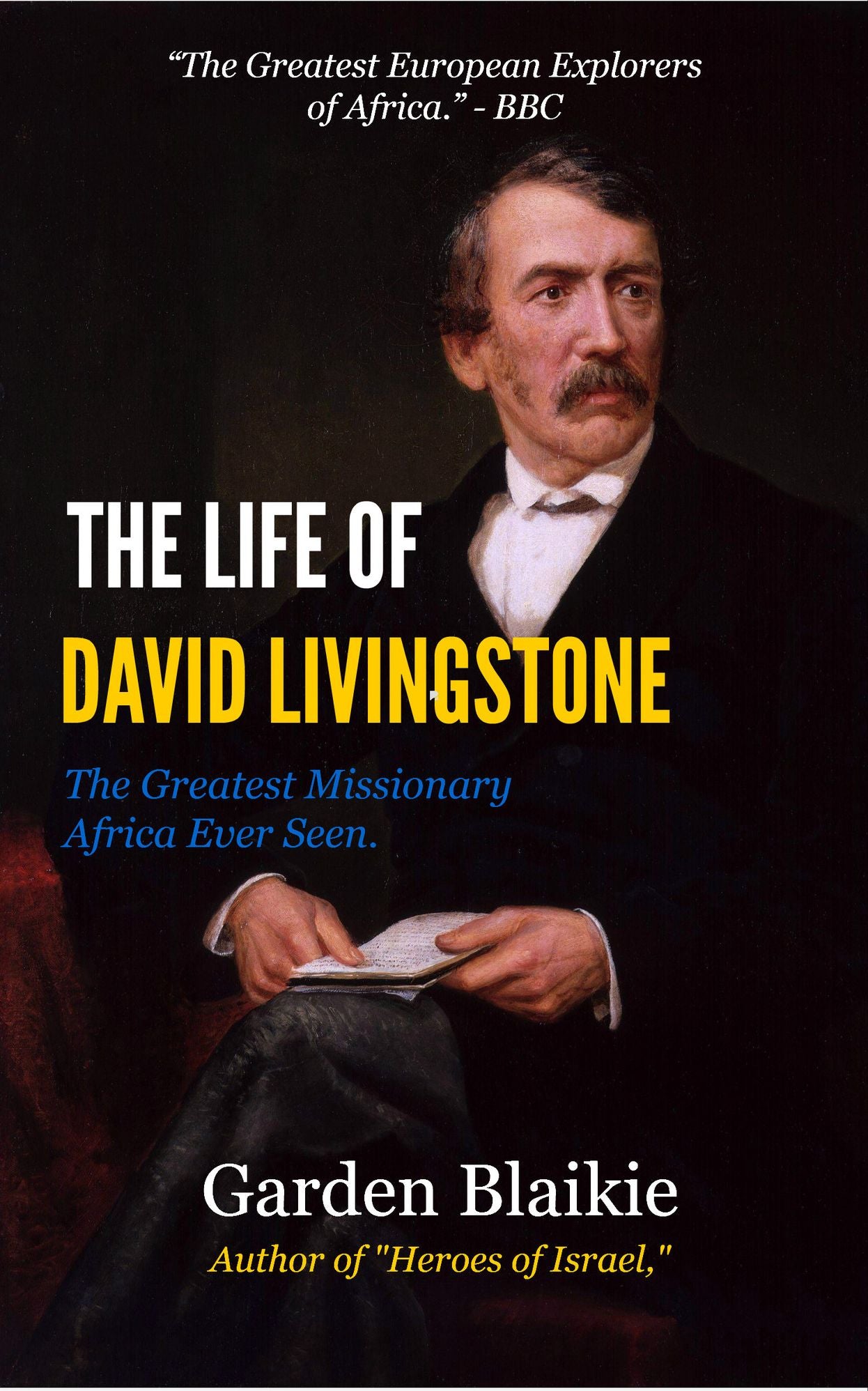 The Life of David Livingstone