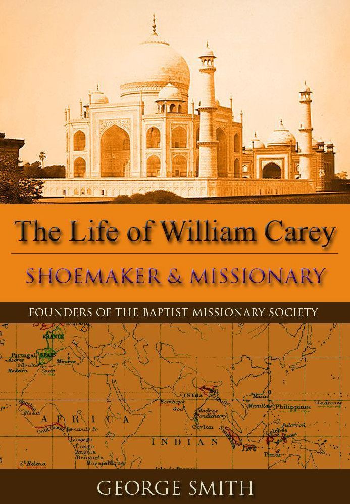 The Life of William Carey