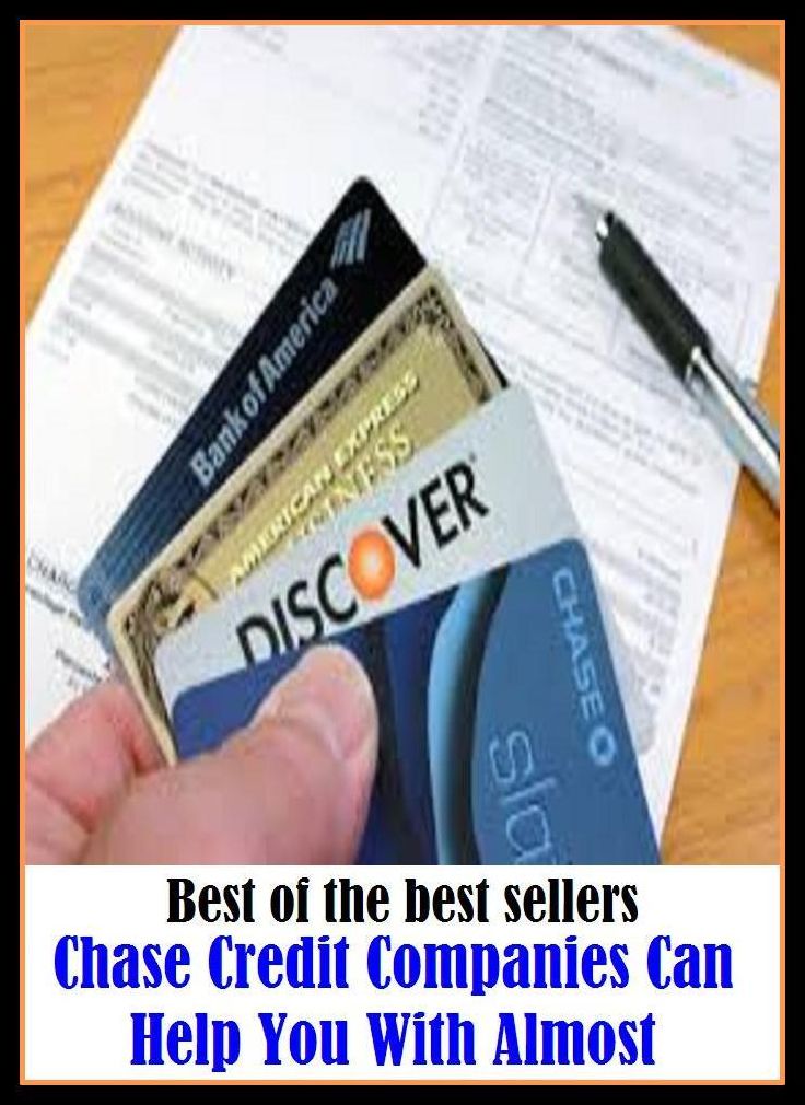 Best of the Best Sellers Chase Credit Companies Can Help You With Almost (society, association, attachment, union, troop, militia, firm, companion, collection, kinship)