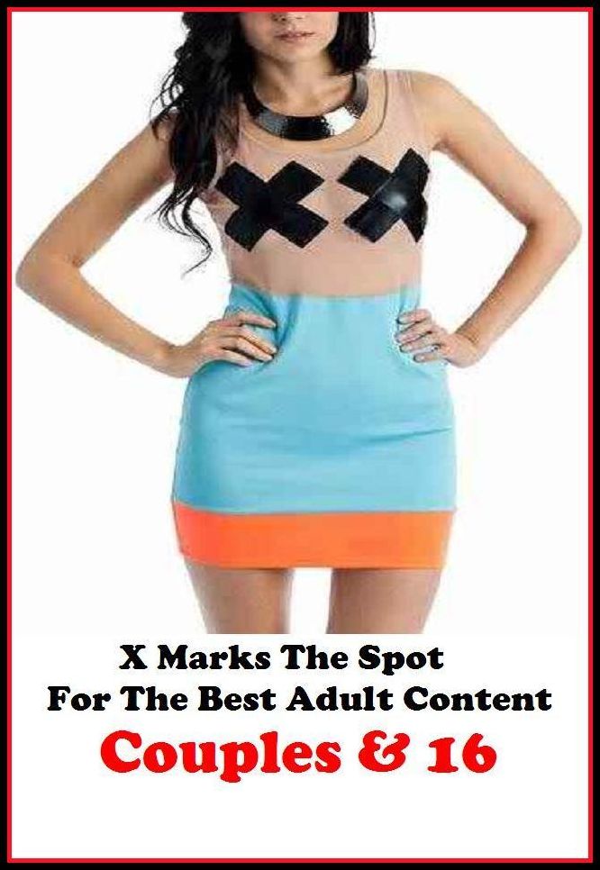 Nude: X Marks The Spot for The Best Adult Books Couples & 16 ( Erotic Photography, Erotic Stories, Nude Photos, Naked , Adult Nudes, Breast, Domination, Bare Ass, Lesbian, She-male, Gay, Fetish, Bondage, Sex, Erotic, Erotica, Hentai, Oral, Submisive, Conf