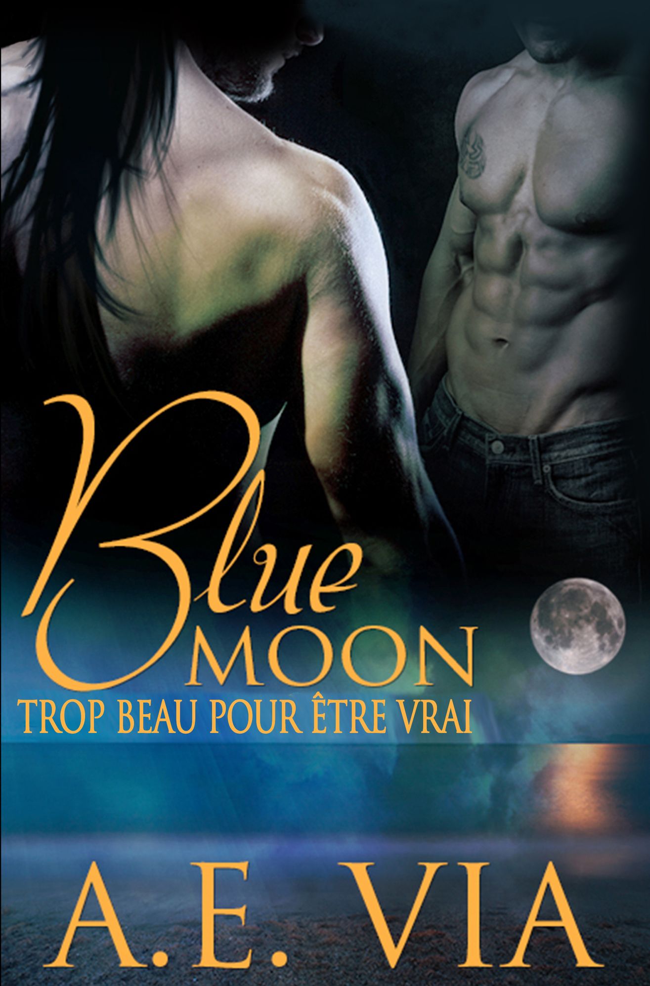 Blue Moon Trop Beau Pour Etre Vrai