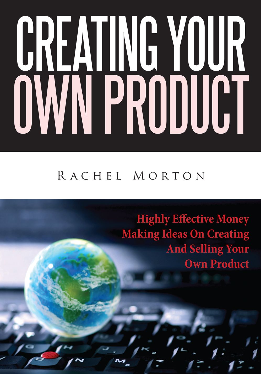 Creating Your Own Product