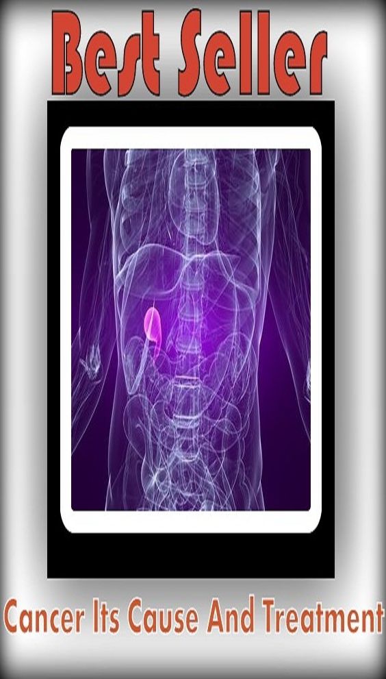 Best Seller Cancer its Cause and Treatment ( Treatment, action, conduct, behavior, handling, dealing, management, cure, healing )