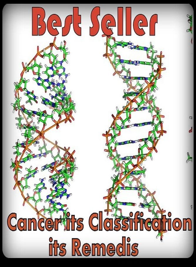 Best Seller Cancer its Classification and Remedies ( Treatment, action, conduct, behavior, handling, dealing, management, cure, healing )